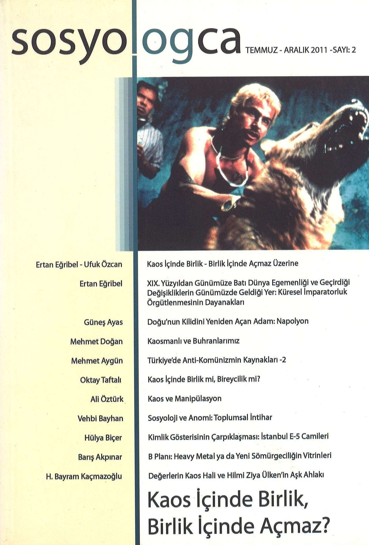 Sosyologca 02 - Kaos İçinde Birlik, Birlik İçinde Açmaz? kapağı
