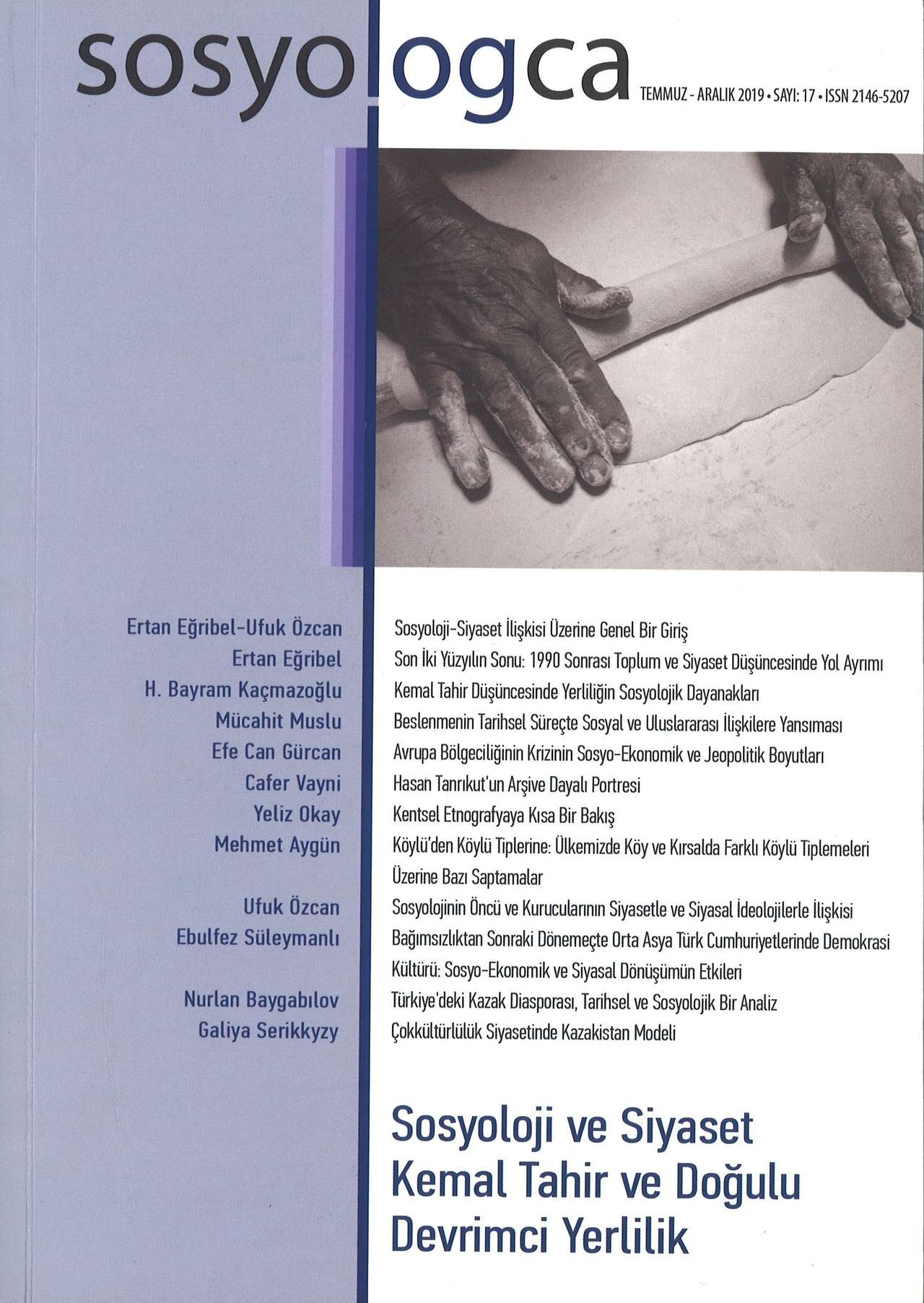 Sosyologca 17 - Sosyoloji ve Siyaset: Kemal Tahir ve Doğulu-Devrimci Yerlilik kapağı