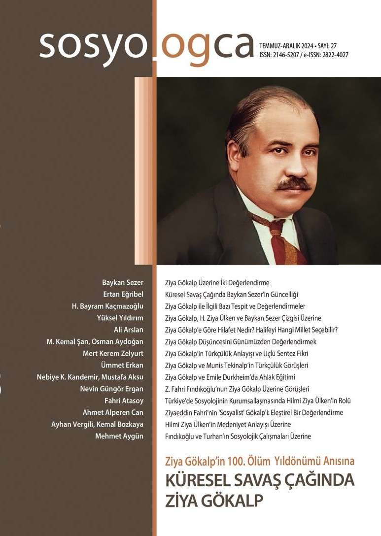 Sosyologca 28 - Ziya Gökalp’in 100. Ölüm Yıldönümü Anısına: Küresel Savaş Çağında Ziya Gökalp kapağı