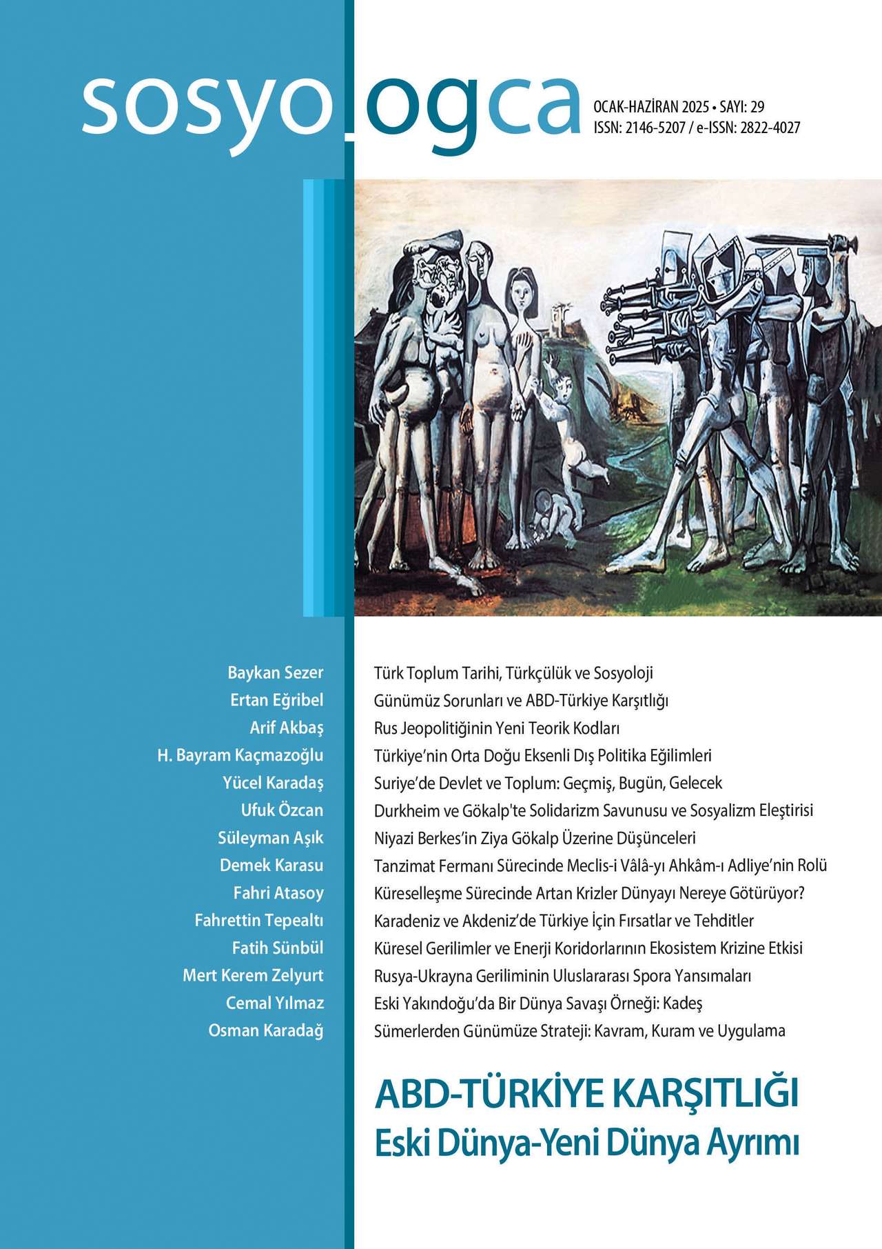 Sosyologca 29 - ABD – TÜRKİYE KARŞITLIĞI: Eski Dünya – Yeni Dünya Ayrımı kapağı